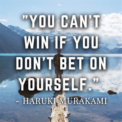 50 Empowering quotes to bet on yourself .
